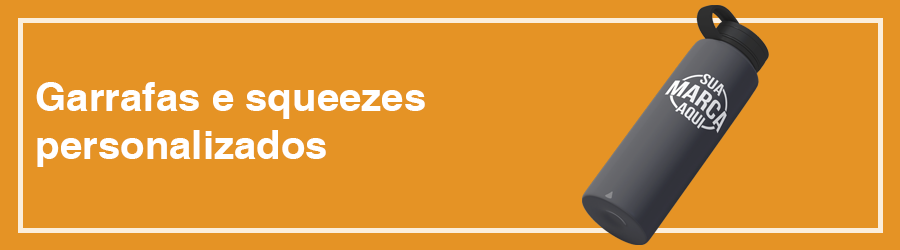Garrafas e Squeezes